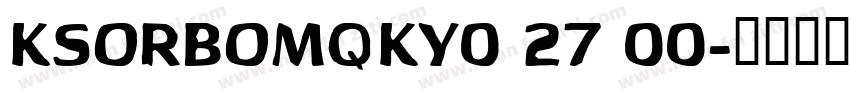 KSORBOMQKY0 27 00字体转换